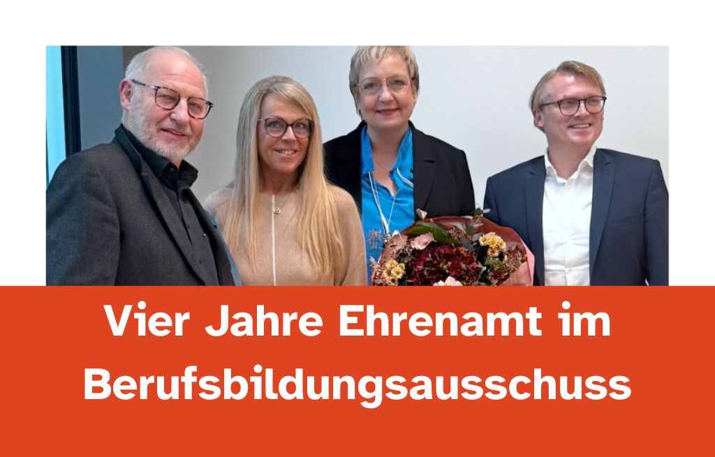Vier Jahre Ehrenamt im Berufsbildungsausschuss: Ein Rückblick auf unsere Arbeit für die berufliche Bildung