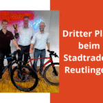 Dritter Platz beim Stadtradeln Reutlingen – ein starkes Signal für Nachhaltige Mobilität und Teamgeist
